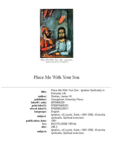 Place me with your Son: Ignatian spirituality in everyday life