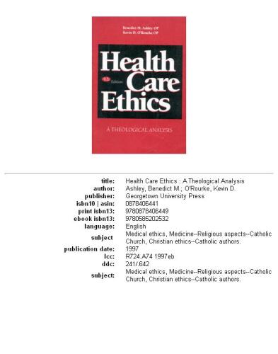 Health care ethics: a theological analysis