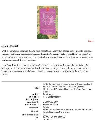 Herbs for the heart: herbs to lower cholesterol and blood pressure, increase circulation, prevent clotting, and enhance heart heath