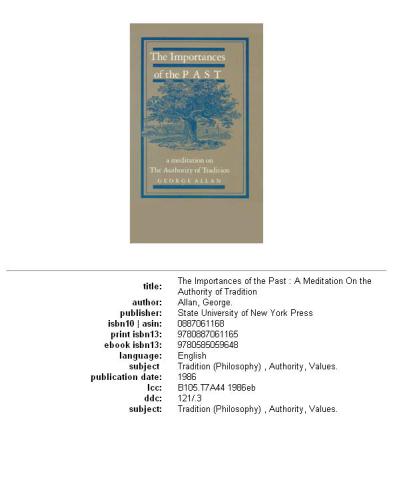 The importances of the past: a meditation on the authority of tradition