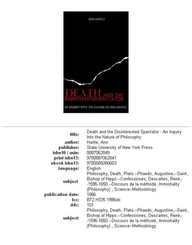 Death and the disinterested spectator: an inquiry into the nature of philosophy