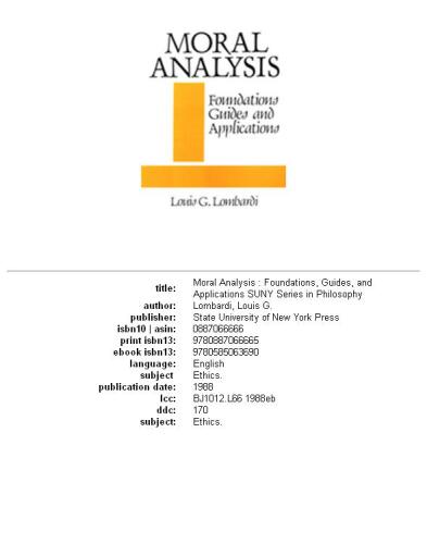 Moral analysis: foundations, guides, and applications