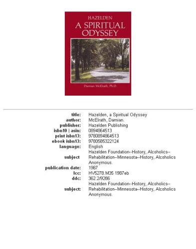 Hazelden, a spiritual odyssey