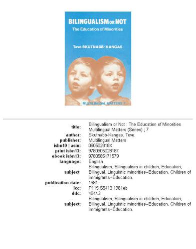 Bilingualism or not: the education of minorities