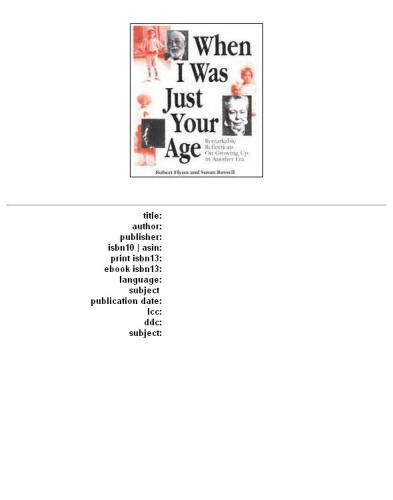 When I was just your age