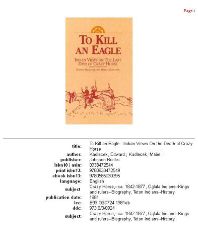 To kill an eagle: Indian views on the death of Crazy Horse