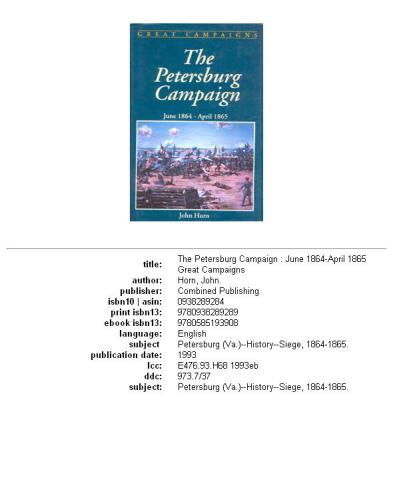 The Petersburg Campaign: June 1864-April 1865