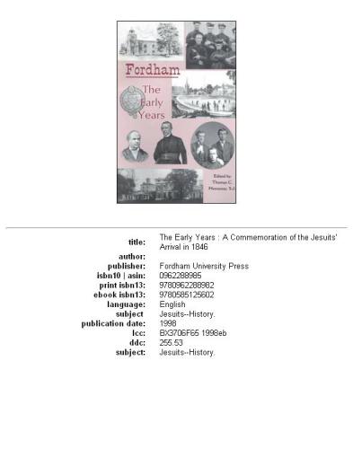 Fordham: the early years : a commemoration of the Jesuits' arrival in 1846