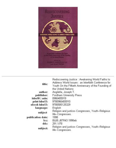 Rediscovering justice: awakening world faiths to address world issues : an interfaith conference for youth on the fiftieth anniversary of the founding of the United Nations