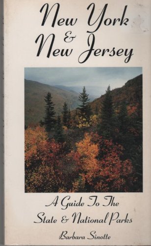 New York & New Jersey: A Guide to the State & National Parks