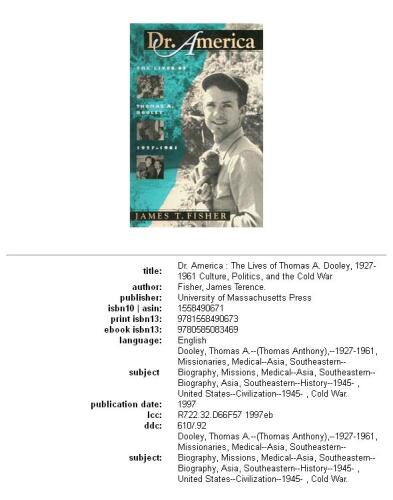 Dr. America: the lives of Thomas A. Dooley, 1927-1961