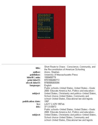 Short route to chaos: conscience, community, and the re-constitution of American schooling