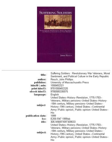 Suffering soldiers: Revolutionary War veterans, moral sentiment, and political culture in the early republic