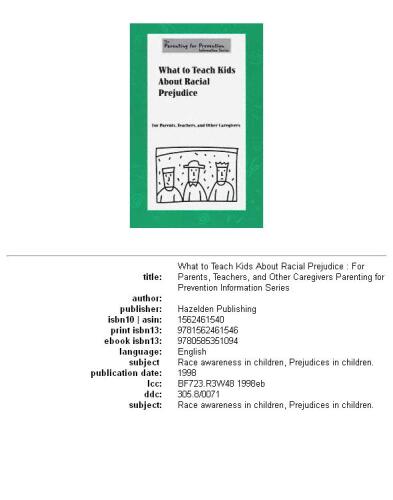 What to Teach Kids About Racial Prejudice: For Parents, Teachers, and Other Caregivers