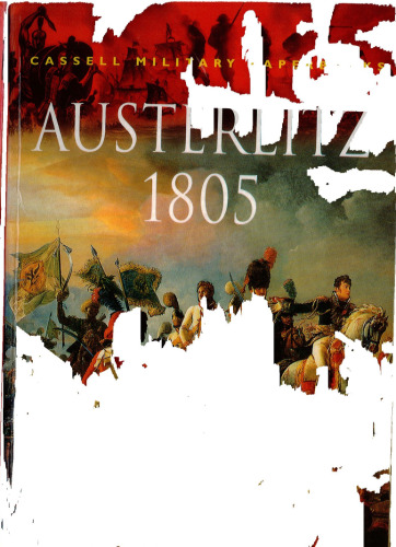 Austerlitz 1805 (Cassell Military Paperbacks)