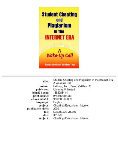 Student cheating and plagiarism in the Internet era: a wake-up call