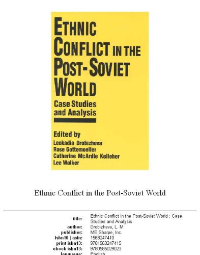 Ethnic conflict in the post-Soviet world: case studies and analysis