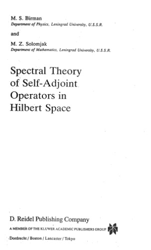 Spectral Theory of Self-Adjoint Operators in Hilbert Space