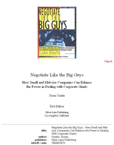 Negotiate like the big guys: how small and mid-size companies can balance the power in dealing with corporate giants