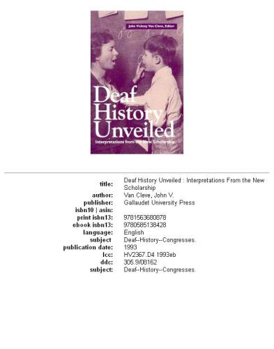 Deaf history unveiled: interpretations from the new scholarship