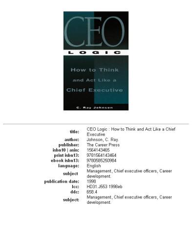 CEO logic: how to think and act like a chief executive