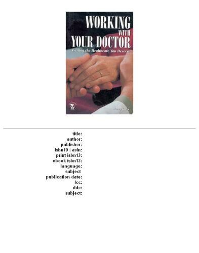 Working with your doctor: getting the healthcare you deserve