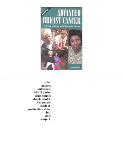 Advanced breast cancer: a guide to living with metastatic disease