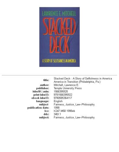 Stacked deck: a story of selfishness in America