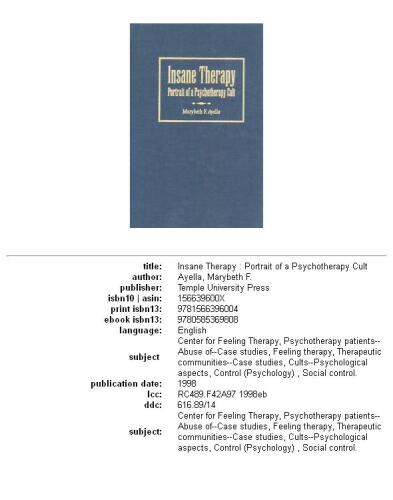 Insane therapy: portrait of a psychotherapy cult