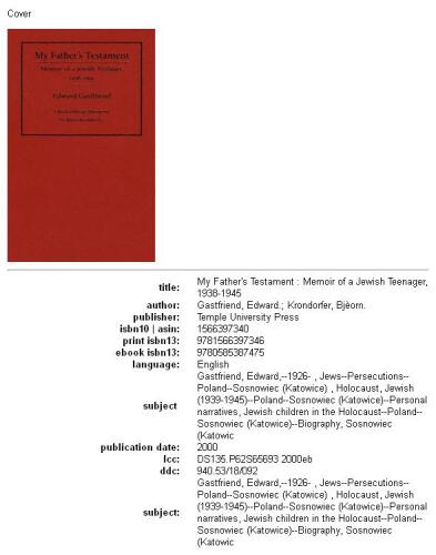 My father's testament: memoir of a Jewish teenager, 1938-1945