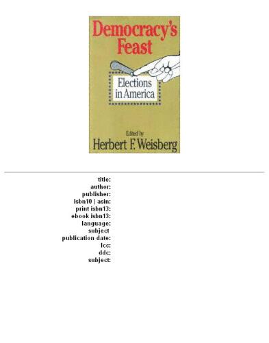 Democracy's feast: elections in America