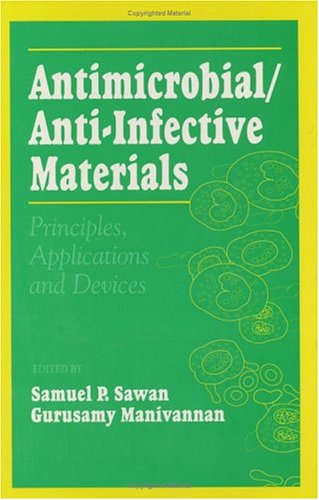 Antimicrobial anti-infective materials: principles, applications and devices