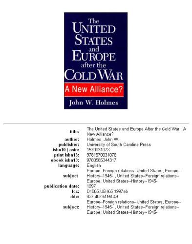 The United States and Europe after the Cold War: a new alliance?