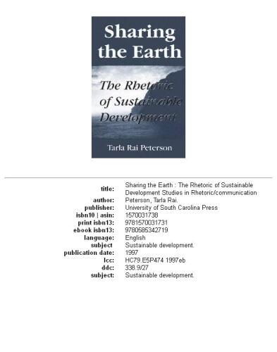 Sharing the earth: the rhetoric of sustainable development