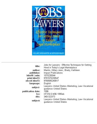 Jobs for lawyers: effective techniques for getting hired in today's legal marketplace