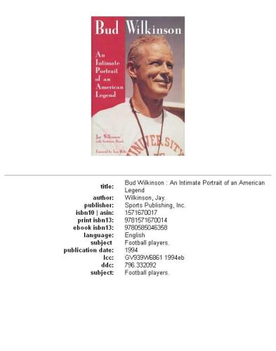 Bud Wilkinson: An Intimate Portrait of an American Legend