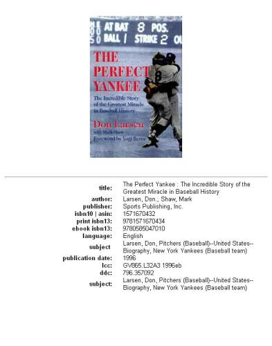 The perfect Yankee: the incredible story of the greatest miracle in baseball history