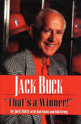 Jack Buck: ''that's a winner''