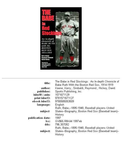 The Babe in red stockings: an in-depth chronicle of Babe Ruth with the Boston Red Sox, 1914-1919
