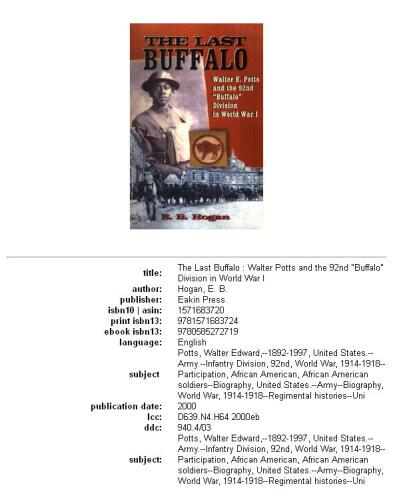The last Buffalo: Walter Potts and the 92nd ''Buffalo'' Division in World War I