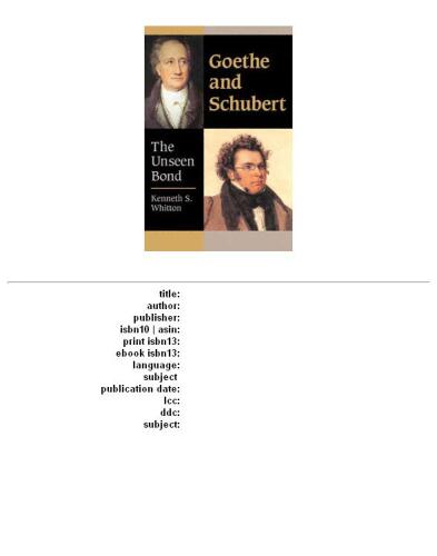 Goethe and Schubert: the unseen bond