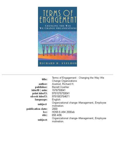 Terms of engagement: changing the way we change organizations