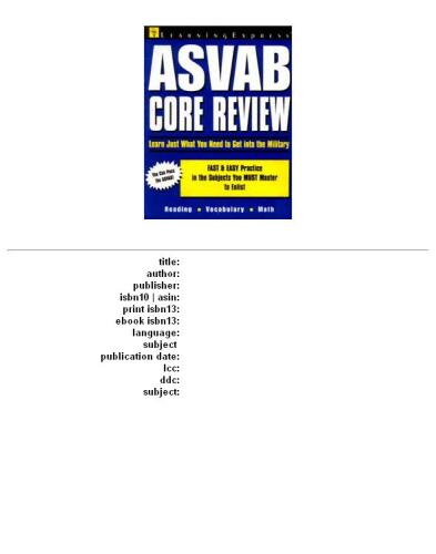 ASVAB Core Review: Just What You Need to Get Into the Military