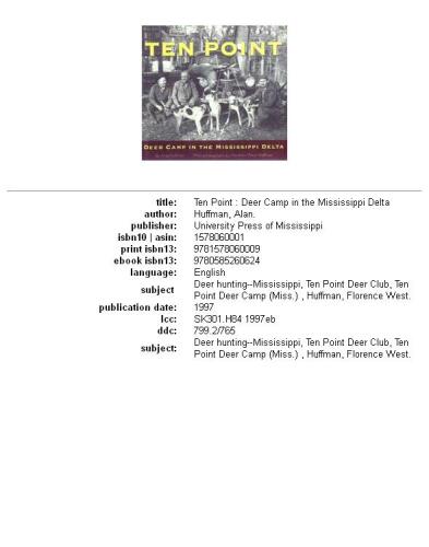 Ten Point: deer camp in the Mississippi Delta