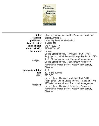 Slavery, Propaganda, and the American Revolution