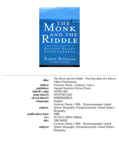 The monk and the riddle: the education of a Silicon Valley entrepreneur