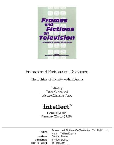 Frames and Fictions on Television: The politics of identity within drama