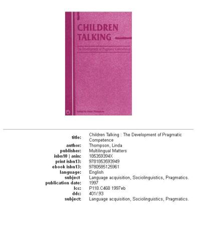 Children talking: the development of pragmatic competence