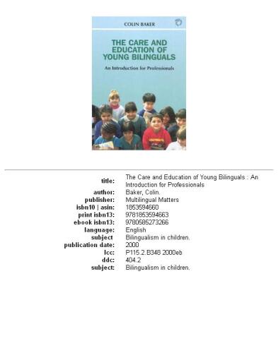 The care and education of young bilinguals: an introduction for professionals