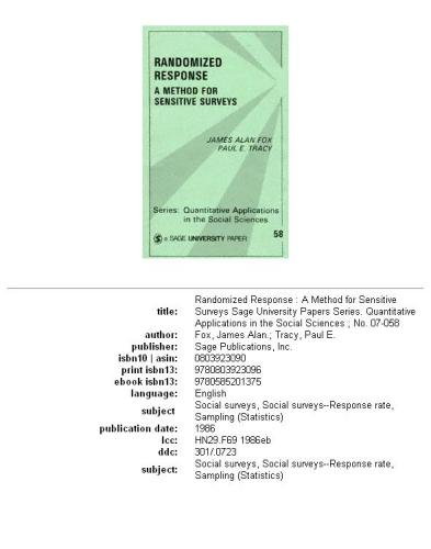 Randomized Response: A Method for Sensitive Surveys (Quantitative Applications in the Social Sciences)